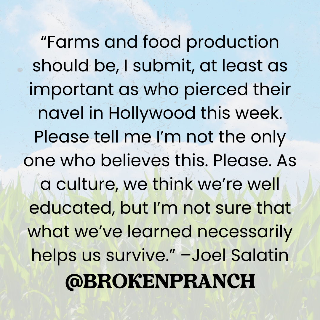 Quote by Joel Salatin on the importance of farms and food production, set against a background of blue sky and green grass.